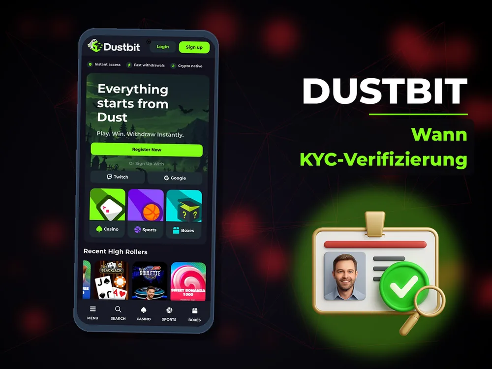 Dustbit - Wann KYC-Verifizierung